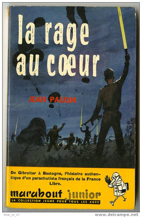 {39517} Jean Paulin " La Rage Au Coeur "  Ed Marabout Junior N° 135 - Marabout Junior