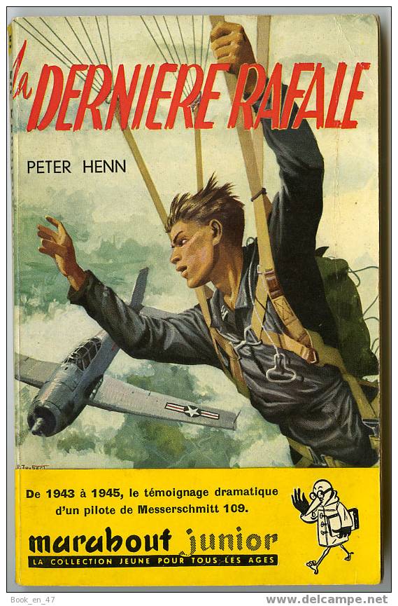 {39505} Peter Henn " La Dernière Rafale "  Marabout Junior N° 57 . - Marabout Junior