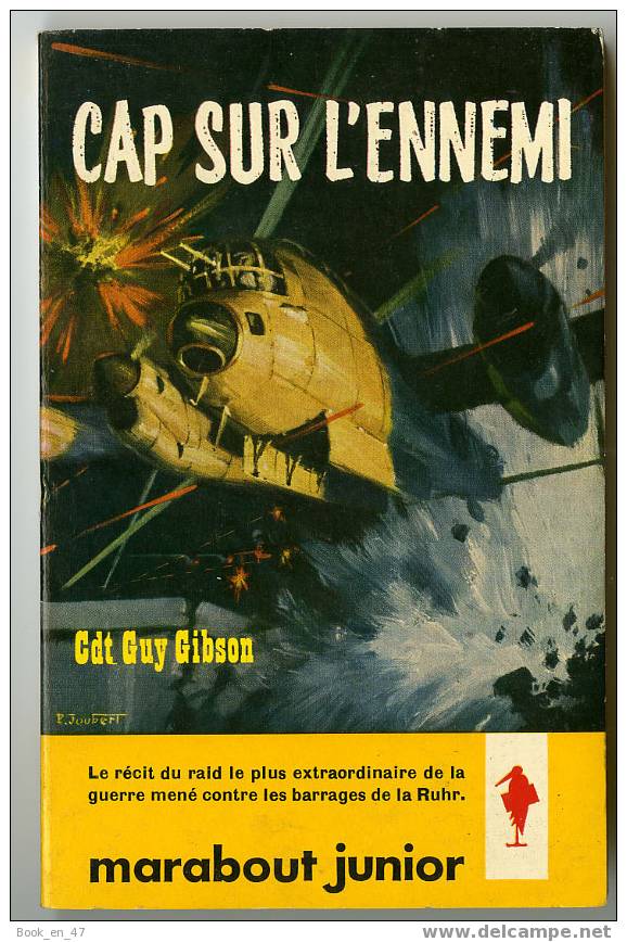 {39513} Cdt Guy Gibson " Cap Sur L'ennemi "  Marabout Junior N° 152 . - Marabout Junior