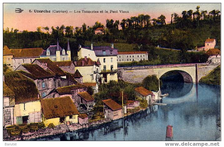 UZERCHE - Les Tanneries Et Le Pont Vieux - Uzerche