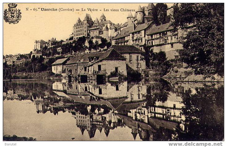 UZERCHE - La Vézère. Les Vieux Châteaux - Uzerche