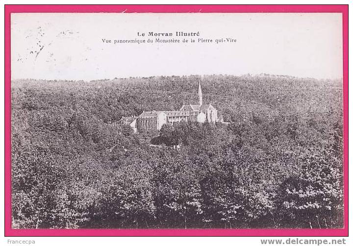 58-111   LE MORVAN ILLUSTRE  Vue Panoramique Du Monastère De La Pierre Qui Vire - Autres & Non Classés