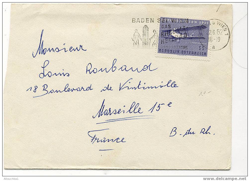 AUTRICHE   MARCOPHILIE  LETTRE  DE WIEN VIENNE   POUR MARSEILLE  TIMBRE AVION - Covers & Documents