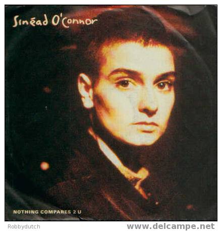 * 7" * SINEAD O´CONNOR - NOTHING COMPARES 2 YOU (1987) - Rock