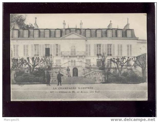 006614 Ay Château De M. De Ayala Côté Sud édit.ELD N° 7 Militaire Belle Carte - Ay En Champagne