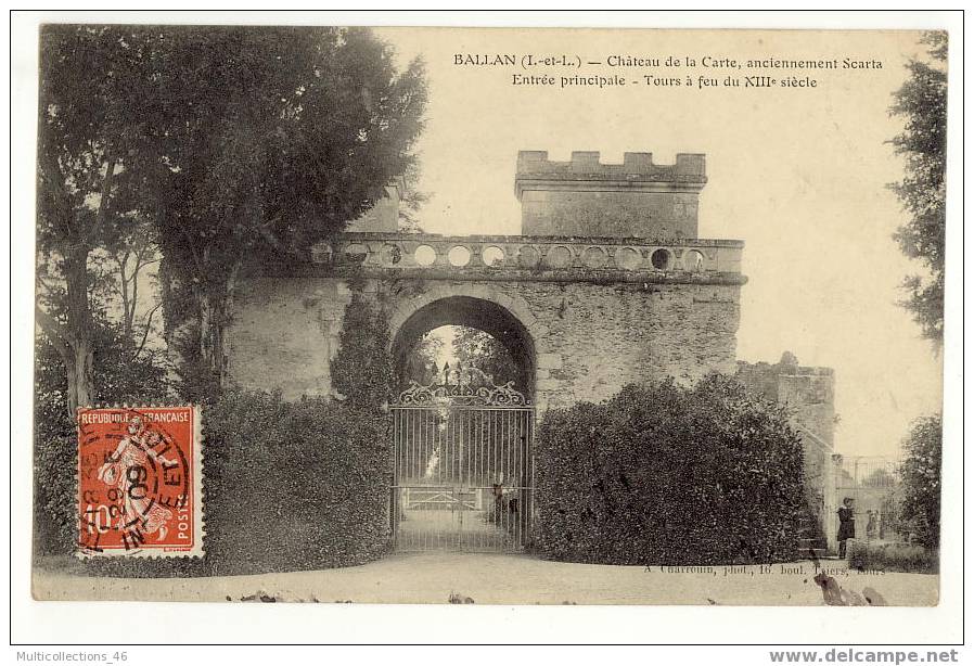 37 - BALLAN - Château De La Carte, Anciennement Scarta. Entrée Principale. Tour à Feu Du XIIIe Siècle. - Ballan-Miré