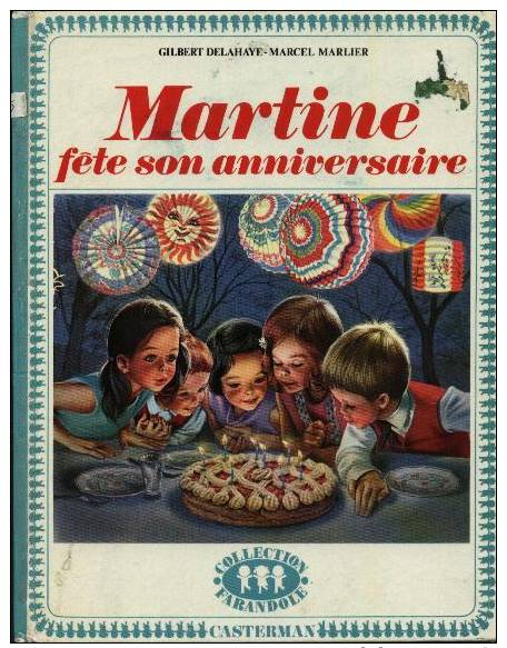 MARTINE FETE SON ANNIVERSAIRE - Martine