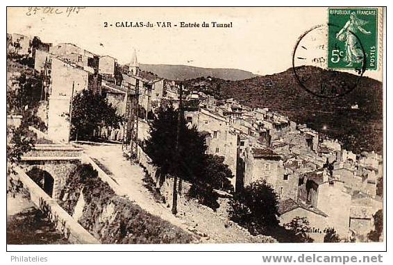 Callas Entree Du Tunnel 1915 - Callas