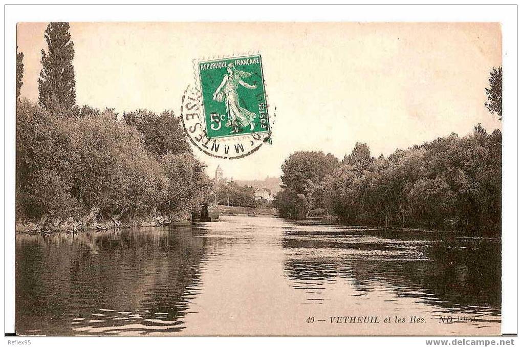 VETHEUIL - Et Les Iles - Vetheuil