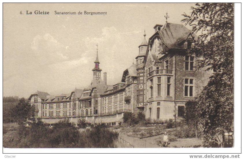 LA GLEIZE - Sanatorium De Borgoumont - Stoumont