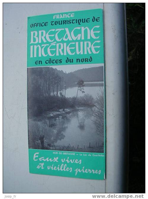 BRETAGNE INTéRIEURE Dépliant Touristique Ancien - Bretagne