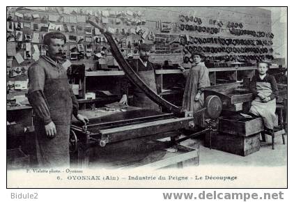 Industrie Du Peigne    Le Decoupage - Oyonnax