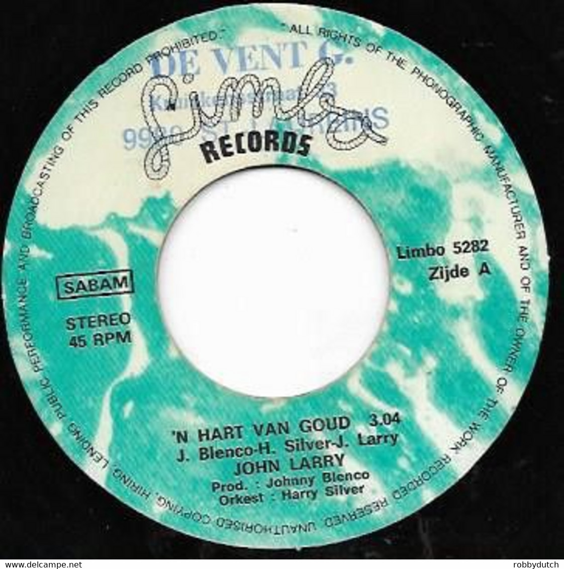 * 7" * JOHN LARRY - 'N HART VAN GOUD / EERLIJKHEID DUURT 'T LANGST (Belgie 1985 EX-!!) - Other - Dutch Music