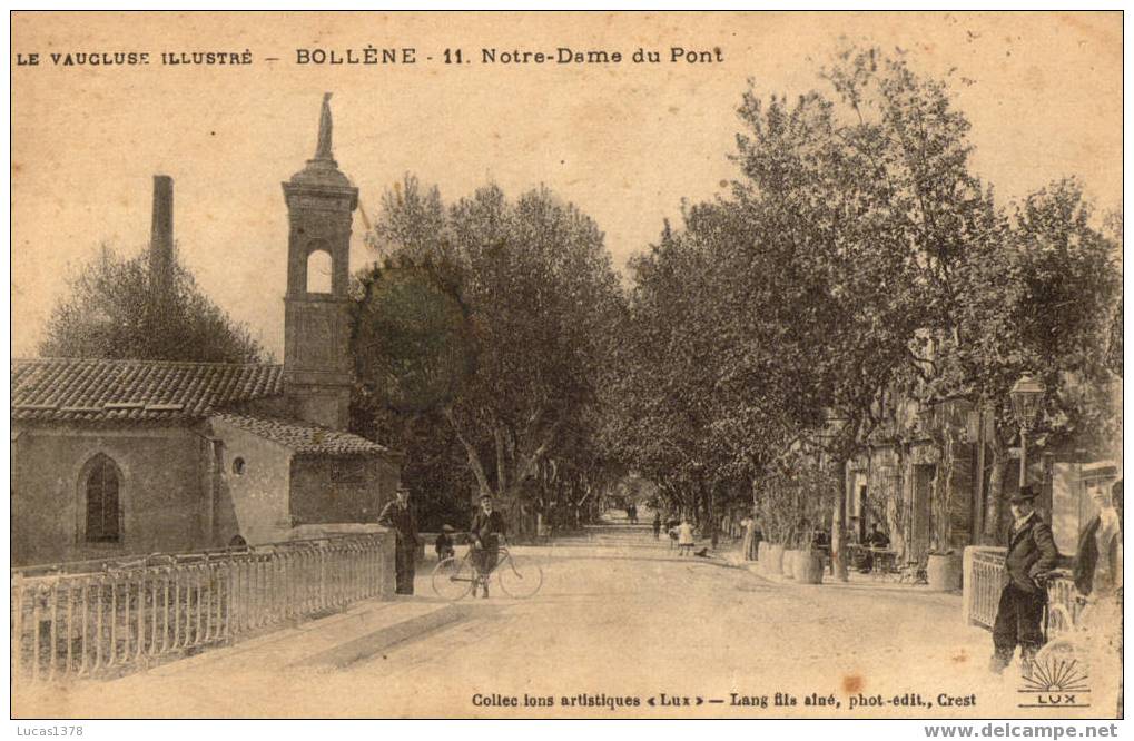 84 /11 /  BOLLENE / NOTRE DAME DU PONT  / RARE + - Bollene