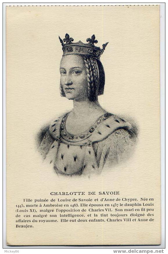 CHARLOTTE De Savoie--Série "Portraits Historiques"csm éd R.Dorange à Tours--AMBOISE- - Histoire