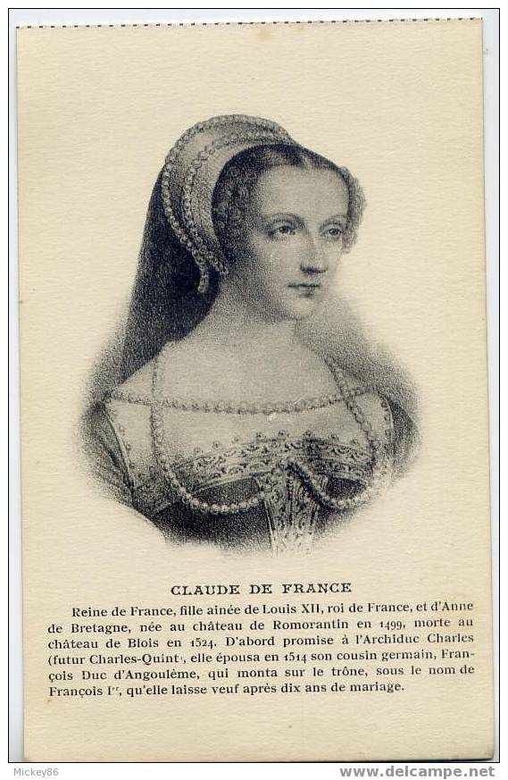 CLAUDE De France--Série "Portraits Historiques"csm éd R.Dorange à Tours--ROMORANTIN-BLOIS- - Histoire
