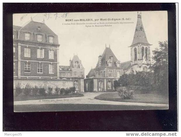 006825 Mont Aux Malades Par Mont-st-aignan L'ancien Petit Séminaire ,école Pro Dépt.édit.lazarus Belle Carte - Mont Saint Aignan