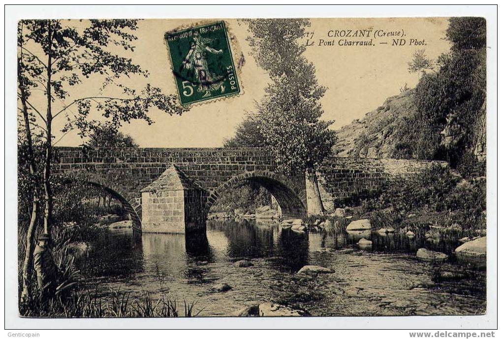 H79 - CROZANT - Le Pont CHARRAUD (1909) - Crozant