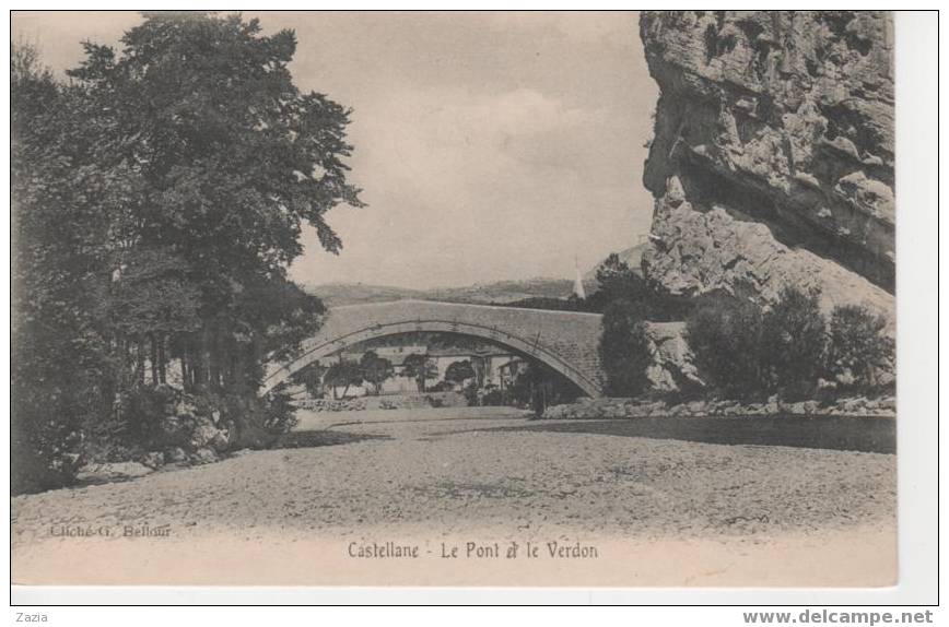 04.005/   CASTELLANE - Le Pont Et Le Verdon - Castellane