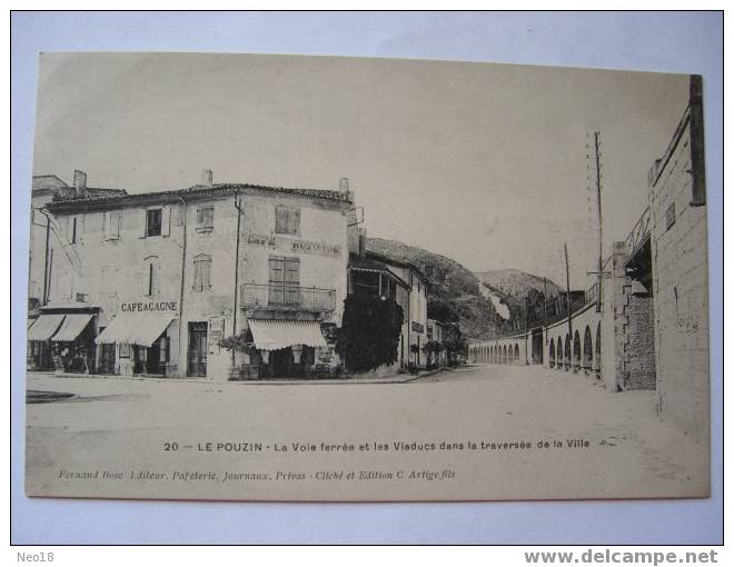 LE POUZIN. LA VOIE FERREE ET LES VIADUCS DAN LA TRAVERSEE DE LA VILLE - Le Pouzin