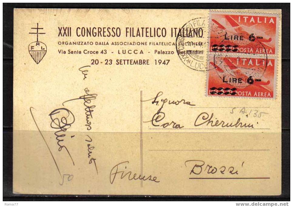 BOL1182 - REPUBBLICA , MOSTRA DI LUCCA 20/9/1947 - Bourses & Salons De Collections
