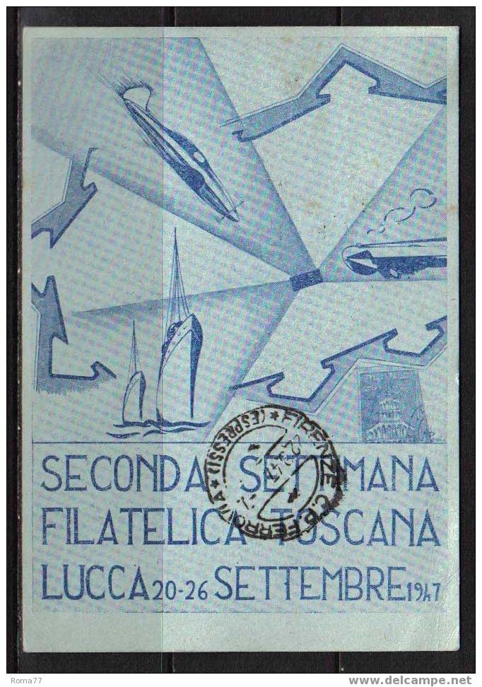 BOL1183 - REPUBBLICA , MOSTRA DI LUCCA 21/9/1947 - Bourses & Salons De Collections