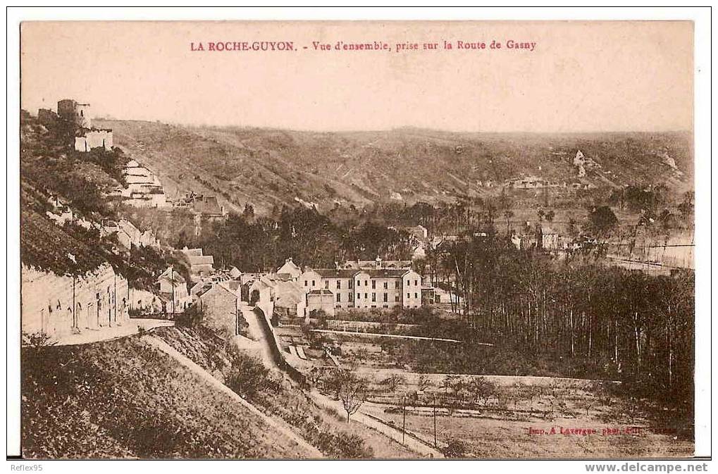 LA ROCHE GUYON - Vue D'ensemble, Prise De La Route De Gasny - La Roche Guyon