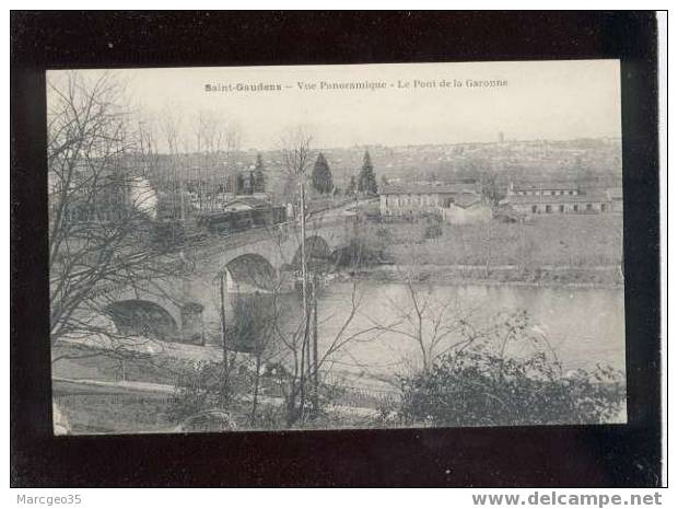 007135 St Gaudens Vue Panoramique Le Pont De La Garonne édit.cazes Traim Sur Le Pont , Chemin De Fer - Saint Gaudens