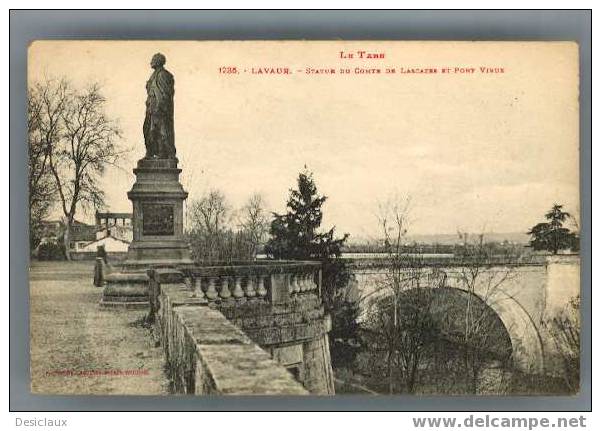 Le Tarn     1236   Lavaur. - Statue Du Comte De Lascazes Et Pont Vieux - Lavaur