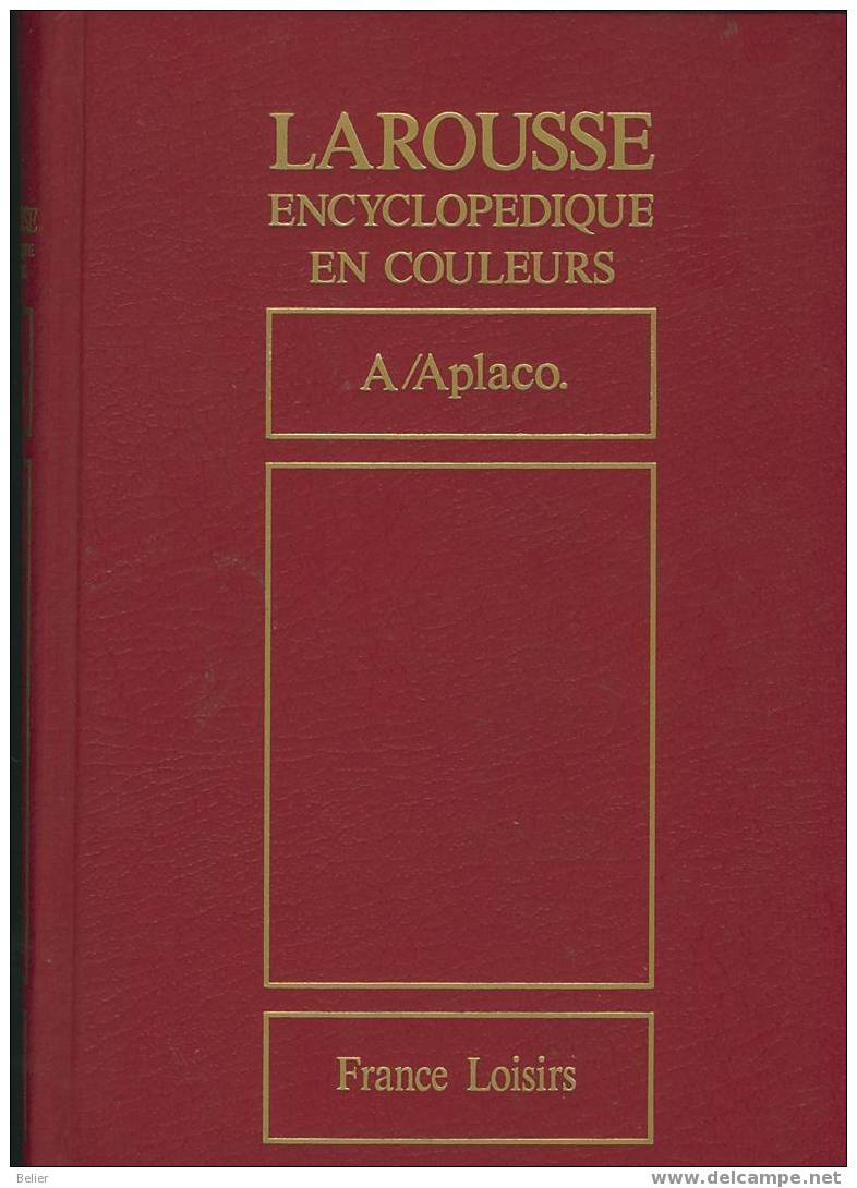 Larousse Encyclopedique En Couleurs (A/APLACO) - Enzyklopädien