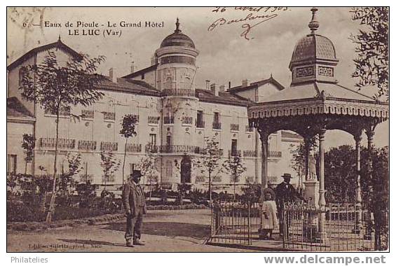 Le  Luc   Le Grand Hotel  1903 - Le Luc