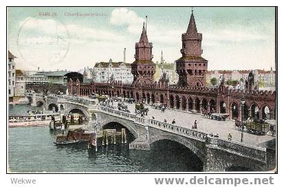 Bln085 /  BERLIN - Oberbaum Brücke 1912, Gelaufen - Kreuzberg