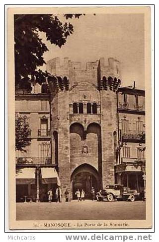 CPA 04 MANOSQUE - La Porte De La Sonnerie - Manosque