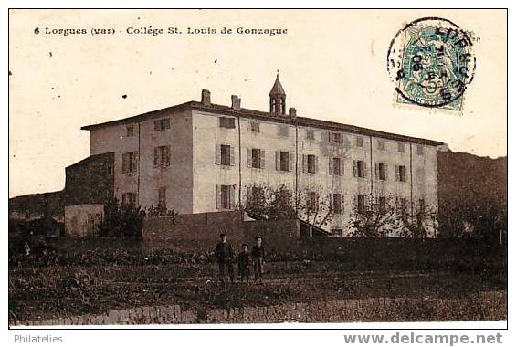 Lorgues  College St Louis De Gonzague 1906 - Lorgues