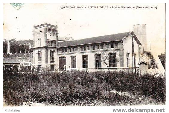 Vidauban Entraigue  Usine Electrique   1905 - Vidauban
