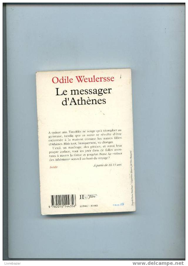 LE MESSAGER D'ATHENES Odile WEULERSSE Le Livre De Poche Jeunesse HACHETTE Jeunesse - Hachette