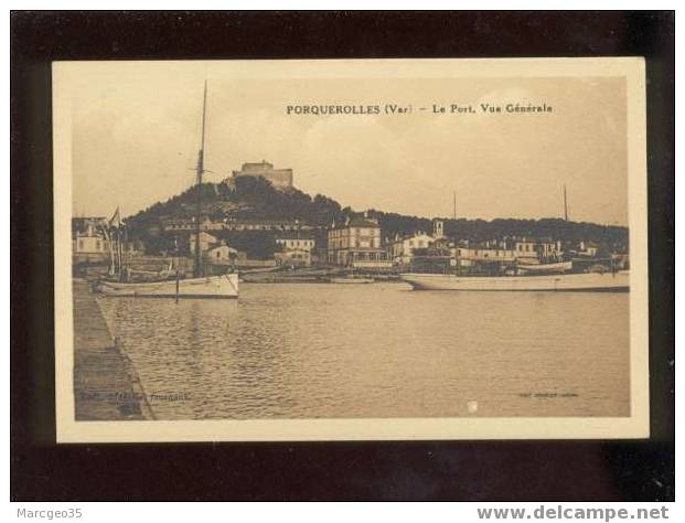 007385 îles Porquerolles  Le Port Vue Générale édit.combier - Porquerolles