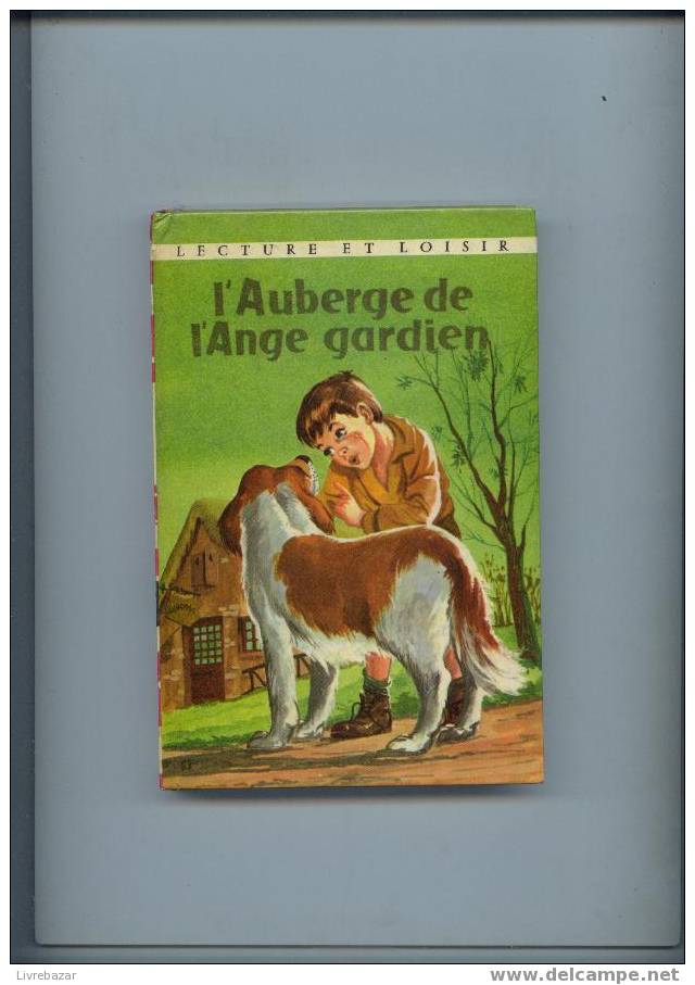 L'AUBERGE DE L'ANGE GARDIEN Comtesse De Ségur - Collection Lectures Und Loisirs