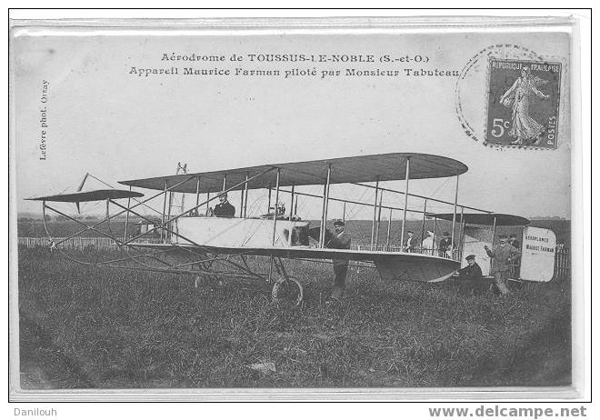 78/*/ YVELINES / Aérodrome De TOUSSUS LE NOBLE / Appareil Farman Piloté Par Mr TABUTEAU / ANIMEE / Lefèvre Ph Ed Pimont - Toussus Le Noble