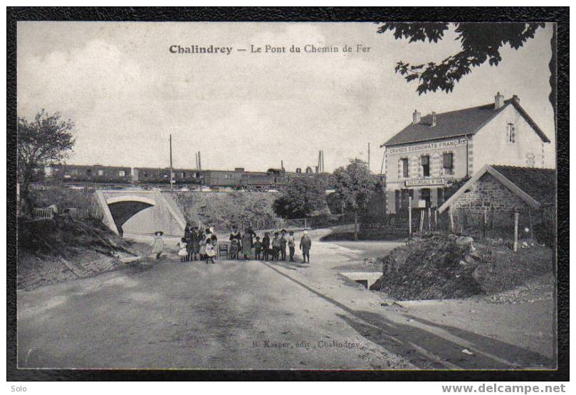 CHALINDREY Le Pont Du Chemin De Fer - Chalindrey