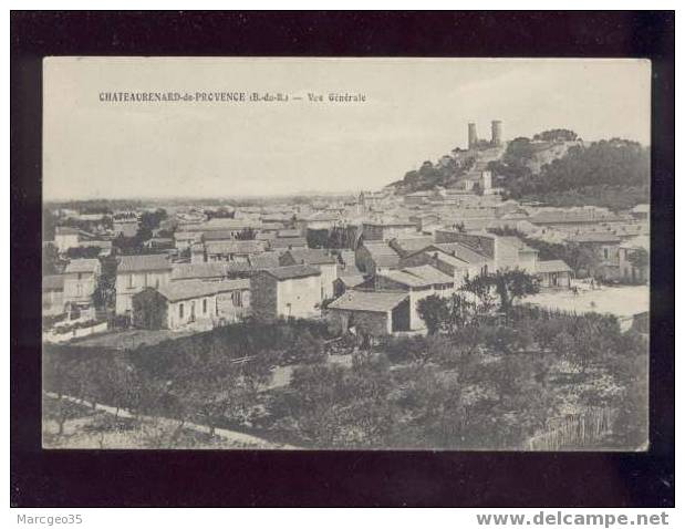 007404 Chateaurenard De Provence Vue Générale édit.beau - Chateaurenard