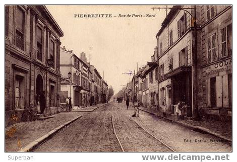 PIERREFITTE - RUE DE PARIS - NORD / ÉDIT. CORNU, PIERREFITTE - ANIMATION MOYENNE... - À VOIR ! (y-287) - Pierrefitte Sur Seine