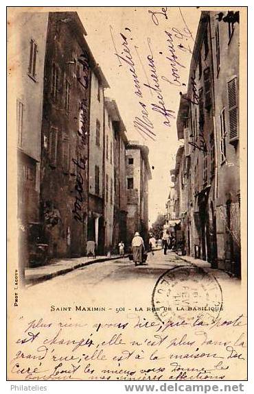 St  Maximin   Rue De La Basilique 1910 - Saint-Maximin-la-Sainte-Baume