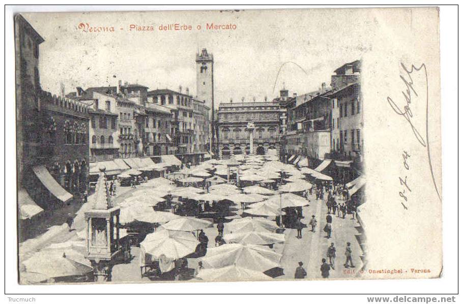 B3174 - VERONA - Piazza Dell' Erbe O Mercato - Verona