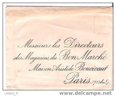 ENVELOPPE : MESSIEURS LES DIRECTEURS DES MAGASINS DU BON MARCHE - MAISON ARISTIDE BOUCICAUT - PARIS 7° Arr - Advertising
