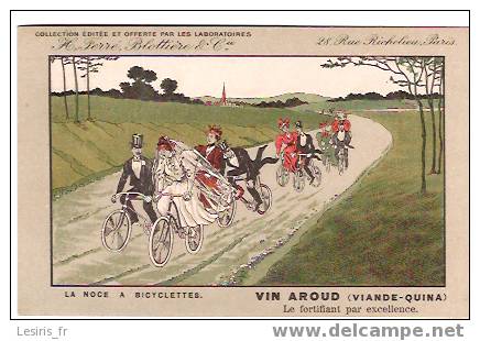 CPA - LA NOCE A BICYCLETTES - VIN AROUD - VIANDE-QUINA - LABORATOIRES H. FERRE BLOTTIERE & Cie  - PARIS - Marriages