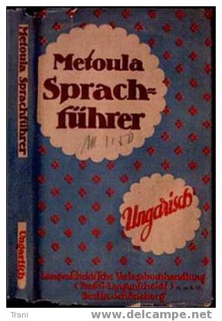 METOULA SPRACHFUHRER - Anno 1912 - Other & Unclassified