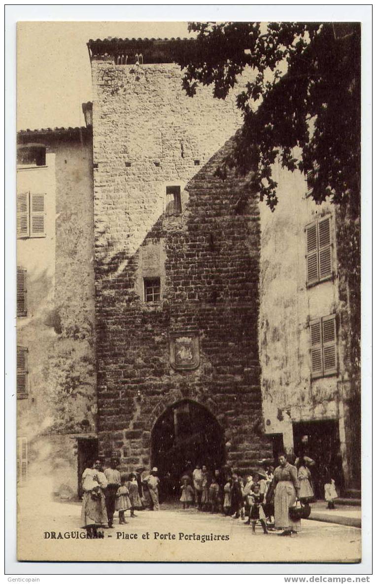 H98 - DRAGUIGNAN - Place Et Porte De PORTAIGUIERES (carte Animée) - Draguignan