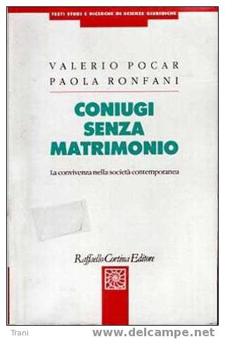 CONIUGI SENZA MATRIMONIO - Society, Politics & Economy