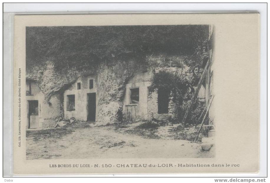 CHATEAU DU LOIR.  HABITATIONS DANS LE ROC .( Laurentine 150.) - Chateau Du Loir